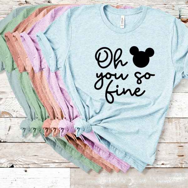 Disney shirts | Oh Mickey You So Fine | Funny Mickey Shirt | Women's Disney Shirts | Mickey Shirt |Disney Family Shirts | Disney shirt women