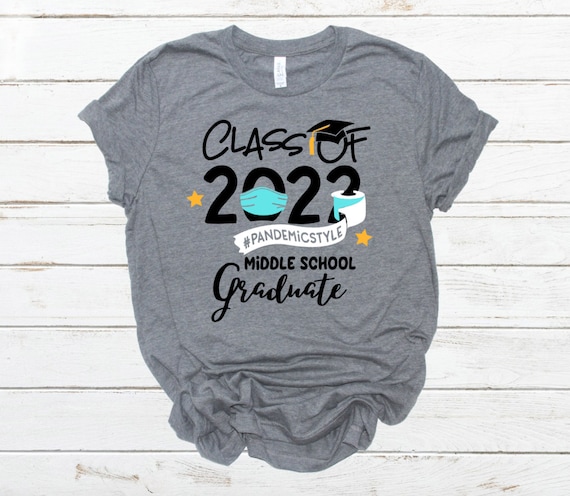 8th Grade 2022 shirt - Quarantine ...