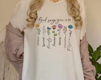 God Says You Are Shirt sweatshirt | Christian Shirt | God Saying Shirt | Jesus Shirt | Floral Christian shirt | Inspiration Bible Sweater