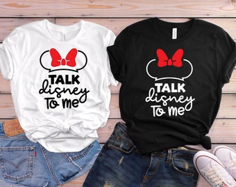 Disney Shirts | Talk Disney to Me | Disney Shirts for Women | Disney World Shirt | Disney Shirt for Girls | Women's Disney Shirts