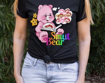 Care Bears Smut Bear Shirt | STFUATTDLAGG Shirt | Smut T-shirts Reader | Spicy Book Shirt | Spicy Book Club | Smut Lover | Smut fan