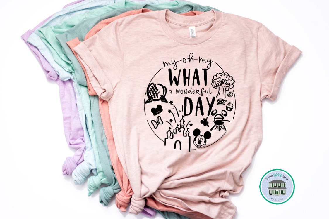 Disney Shirts My Oh My What a Wonderful 