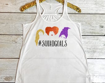 Hocus Pocus Inspired Shirt, Squad Goals, Sanderson Sisters Glitter Shirt, Halloween Shirt, Women's Tee, Toddler Shirt, Youth Shirt