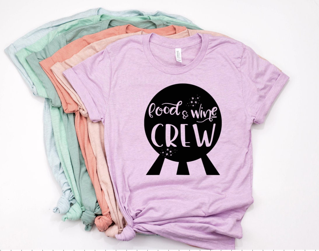 Disney Epcot Shirt Food & Wine Crew Disney Shirts Disney Etsy