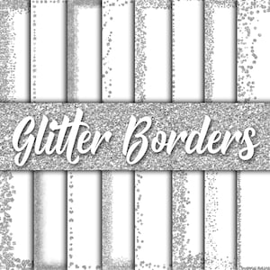 Silver Glitter Borders Digital Paper - Glitter Textures - Glitter Backgrounds -  16 designs - 12in x 12in - Commercial Use -INSTANT DOWNLOAD