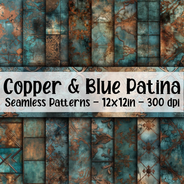 Copper & Blue Patina SEAMLESS Patterns - Antique Copper Digital Paper - 16 Designs - 12x12in - Commercial Use -  Grunge Patina Patterns