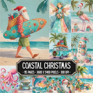以下が含まれることがあります： COASTAL CHRISTMAS - 115 PAGES - 3600 X 5400 PIXELS - 300 DPIというタイトルのデジタルコレクション。サーフボードを持ったサンタ、天使、フラミンゴ、雪だるま、バン、タコ、イルカの水彩画風イラストが描かれています。