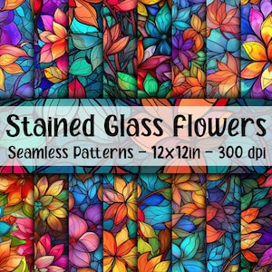 Stained Glass Flowers Seamless Patterns - Stained Glass Digital Paper - 16 Designs - 12x12in - Commercial Use - Stained Glass Sublimation