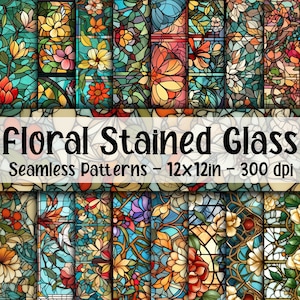 Floral Stained Glass Seamless Patterns - Stained Glass Digital Paper - 16 Designs - 12x12in - Commercial Use - Stained Glass Panes