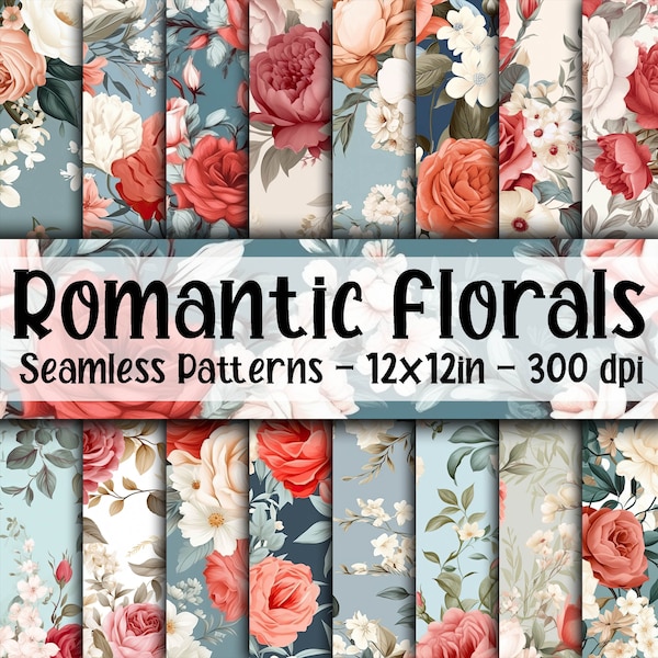 Romantic Florals SEAMLESS Patterns - Romantic Flowers Digital Paper - 16 Designs - 12x12in - Commercial Use - Flower Patterns