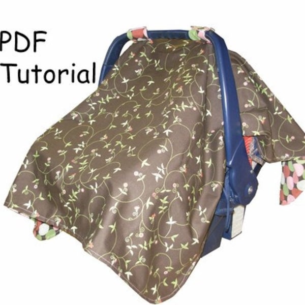 Car Seat Canopy Tutorial - INSTANT DOWNLOAD