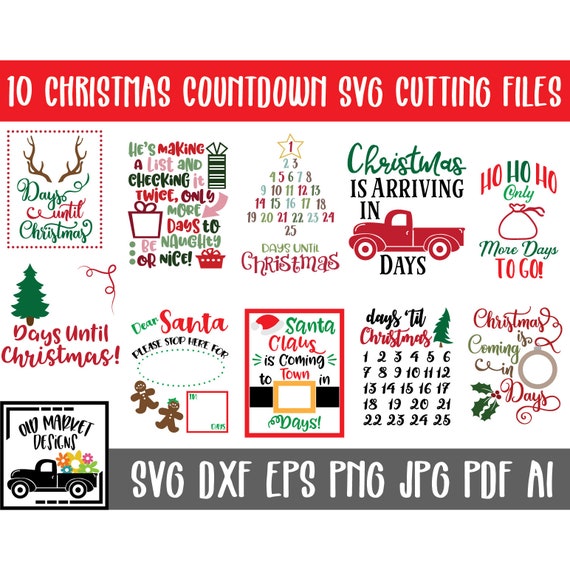 Download Free Christmas Countdown Svg Cut File Bundle 10 Christmas Svg Cut Etsy SVG DXF Cut File