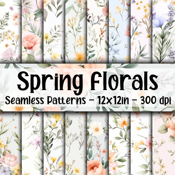 Spring Floral SEAMLESS Patterns - Spring Floral Digital Paper -  16 Designs - 12x12in - Commercial Use - Spring Floral Sublimation