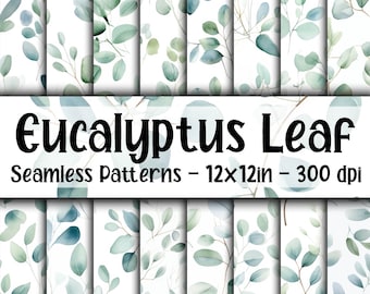 Eucalyptus Leaves SEAMLESS Patterns -Eucalyptus Leaf Digital Paper - 16 Designs - 12x12in - Commercial Use