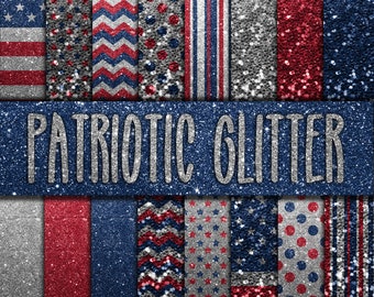 Patriotic Glitter Digital Paper - 4th of July Glitter Backgrounds and Textures - 16 Designs - 12in x 12in - Commercial Use- Instant Download