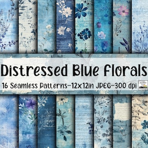 Distressed Blue Florals SEAMLESS Patterns - Blue Flower Ephemera Digital Paper - 16 Designs - 12x12in - Commercial Use