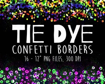 Tie Dye Confetti Borders - Tie Dye Confetti Clip Art - Tie Dye Overlays - 16 Tie Dye Clipart Overlays - Colorful Confetti - Instant Download