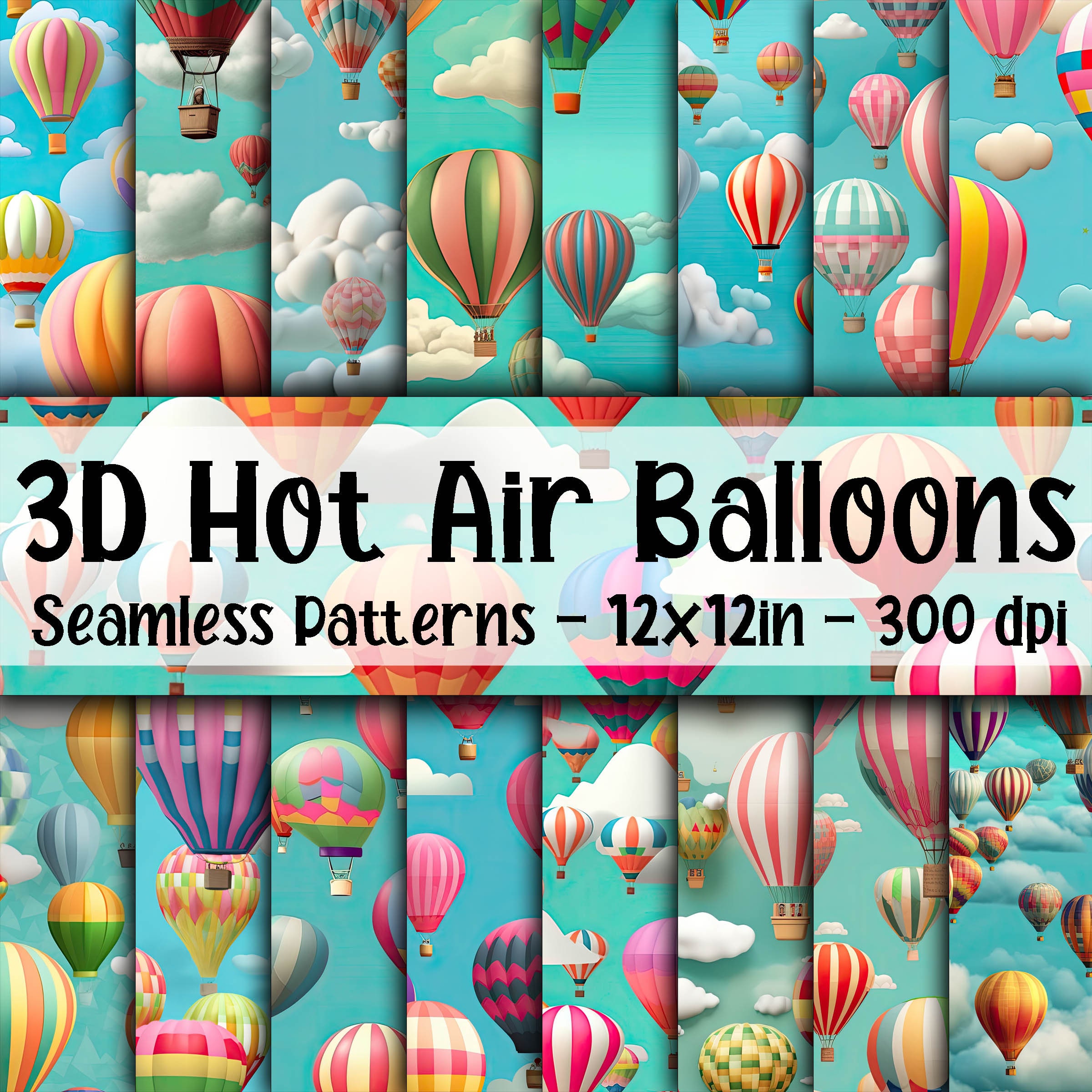 3D Hot Air Balloons SEAMLESS Patterns - Hot Air Balloons Digital Paper - 16 Designs - 12x12in - Commercial Use - Hot Air Balloon Patterns