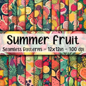 Summer Fruit SEAMLESS Patterns - Summer Fruit Digital Paper - 20 Designs - 12x12in - Commercial Use - Summer Fruit Sublimation