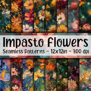 Impasto Flowers NAADLOZE patronen - Bloemen olieverfschilderij digitaal papier - 16 ontwerpen - 12 x 12 in - commercieel gebruik - Impasto bloemenpatronen