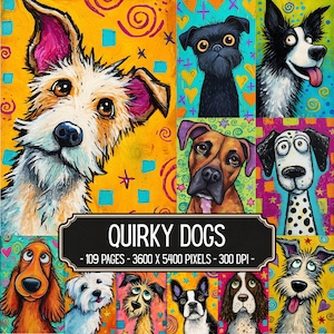 Puede incluir: Una colección digital de ilustraciones de perros titulada QUIRKY DOGS, que incluye 109 páginas en 3600 x 5400 píxeles y 300 DPI. Las obras muestran varias razas de perros en estilos vibrantes y coloridos con rostros expresivos sobre fondos estampados.