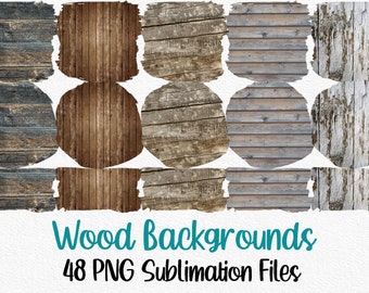 Wood Sublimation Bundle - 48 Sublimation Backgrounds - Rustic Wood Clip Art - Wood PNG Files - Wood Sublimation Backgrounds