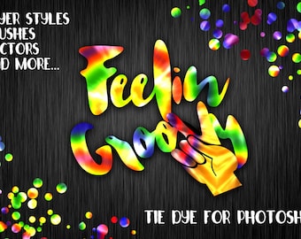 Feelin' Groovy Tie Dye för Photoshop - PSD-lagerstilar - Lägg till en tie dye-effekt till valfri text - inkluderar vektorklipp och Photoshop-penslar