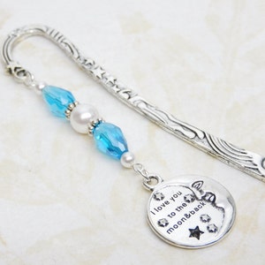 I Love You to the Moon and Back Bookmark, Anniversary Gift, Gift for Him, Gift for Her, Beaded Bookmarks, Tibetan Silver Bookmarks