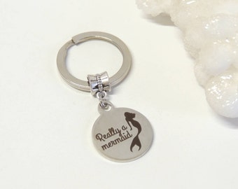Really a Mermaid Key Chain, Mermaid Key Chain, Mermaid Key Ring, Key Rings, Mermaid Gift