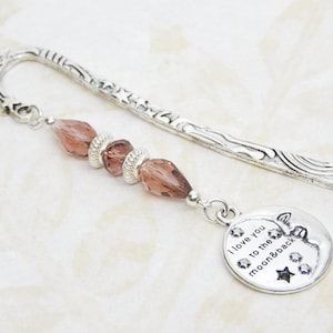 I Love You to the Moon and Back Bookmark, Anniversary Gift, Gift for Him, Gift for Her, Beaded Bookmarks, Tibetan Silver Bookmarks