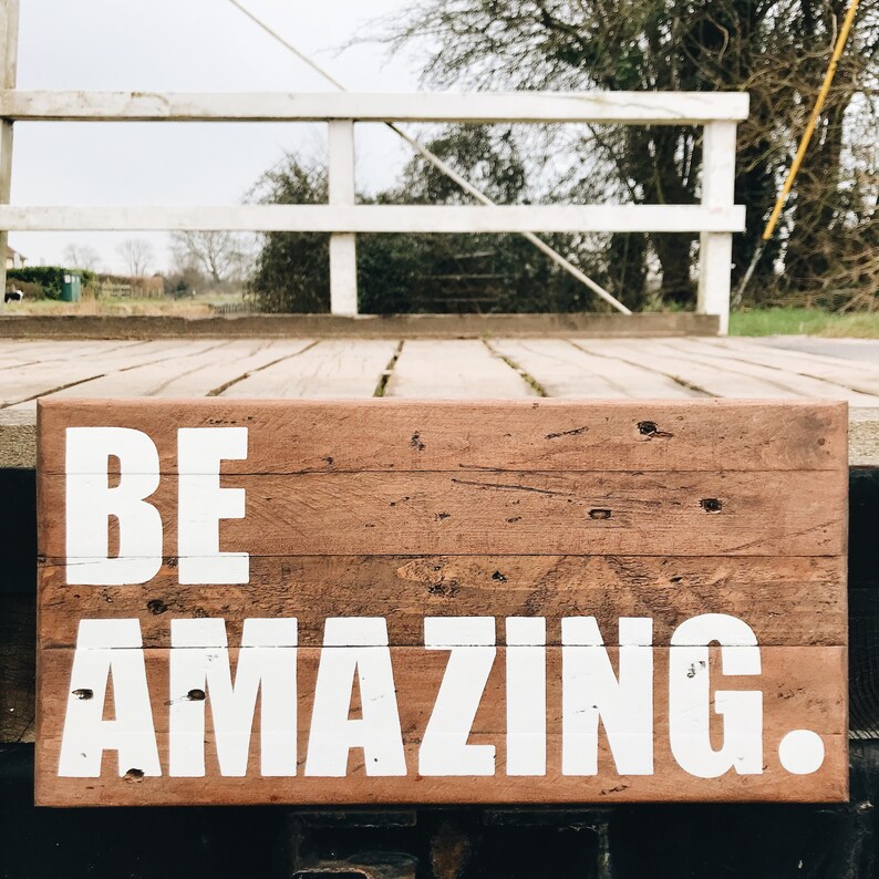 Rustic Be Amazing Hand Painted Pallet Art Wall Sign Made From Etsy