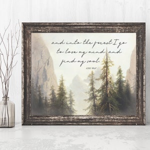 John Muir Quote And Into the Forest I Go, INSTANT DOWNLOAD, Printable Wilderness Art, Landscape Painting, Nature Gifts, Cabin Decor Print