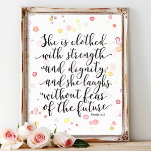 Proverbs 31:25 Print, She Is Clothed In Strength And Dignity, Bible Verse Printable, Calligraphy Verse, Scripture Art, Mothers day, DOWNLOAD