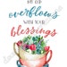 My Cup Overflows With Your Blessings Printable, Psalm 23:5 Print ...