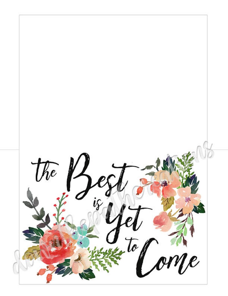 Printable Graduation Card, The Best is Yet to Come, Congratulations, Watercolor Floral, PDF Instant Download, Sister, Niece, Graduate 2017 image 2