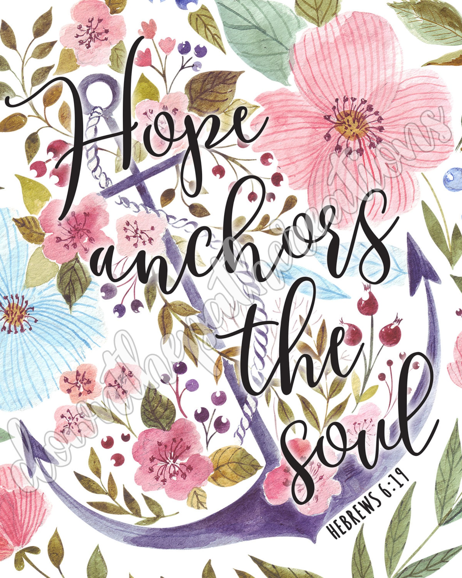 Hope Anchors the Soul Print: Watercolor Floral Bible Verse (digital ...