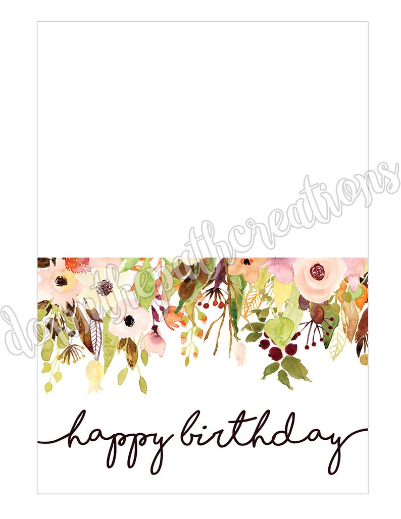 May include: A white greeting card with a watercolor floral design and the words "happy birthday" in black script. The floral arrangement features pink, peach, and burgundy flowers with green leaves.