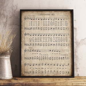 Puede incluir: Una impresión de partitura de estilo vintage con el título "I Surrender All" y la letra del himno cristiano. La partitura está impresa en papel envejecido con fondo marrón y texto negro.