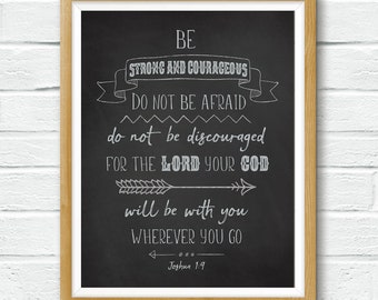 Joshua 1:9  Printable, Be Strong and Courageous Print, Chalkboard Scripture, Instant Download, Bible Verse Decor, Boy Nursery, Scripture Art