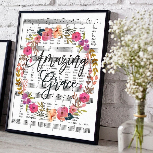 Printable Amazing Grace Hymn Art, Sheet Music, Instant Download, Hymnal Print, Inspirational Quote, Floral Scripture Decor, Christian Art