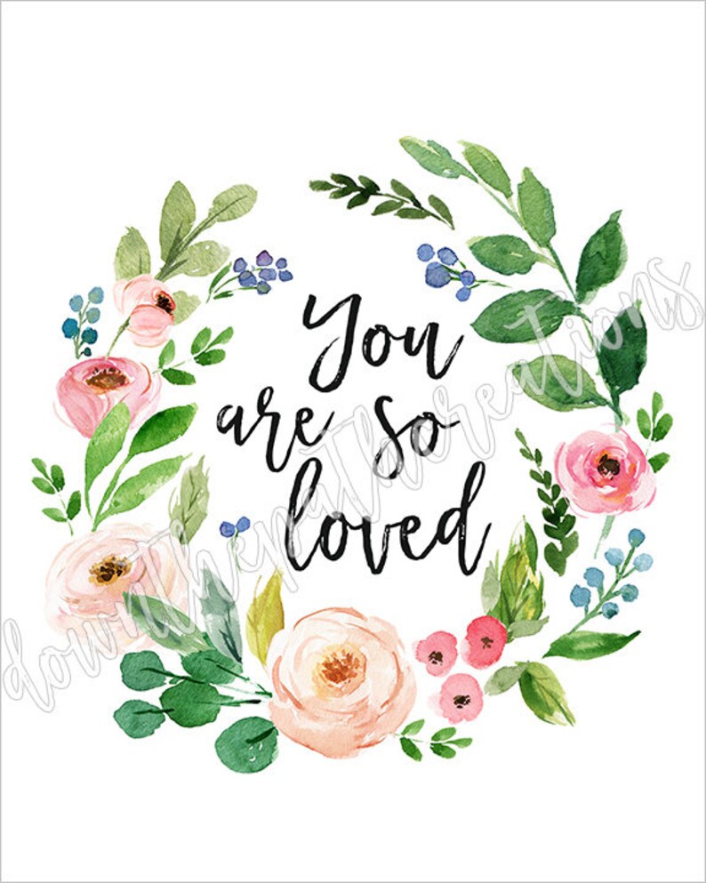 You Are so Loved Printable Nursery Wreath Print Floral - Etsy