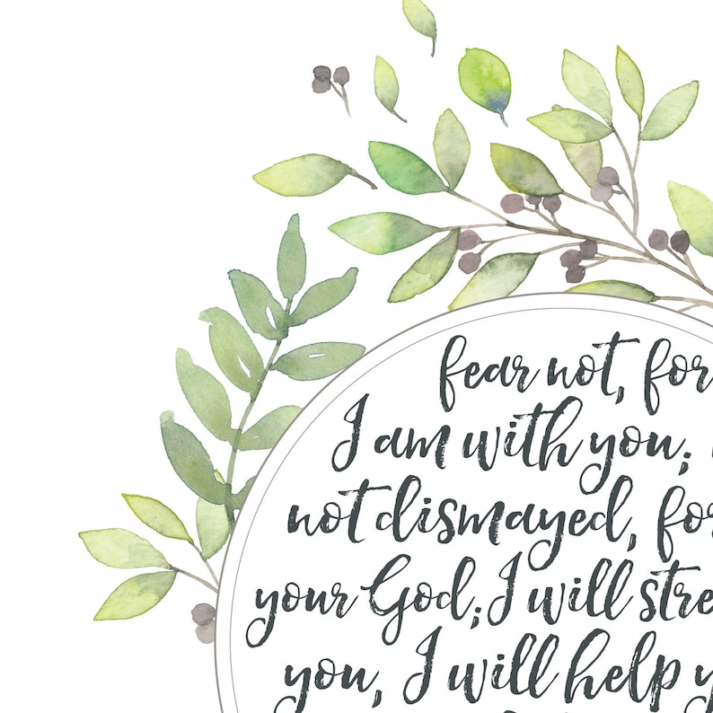 Isaiah 41:10 Printable Fear Not for I am With You Print image 3.