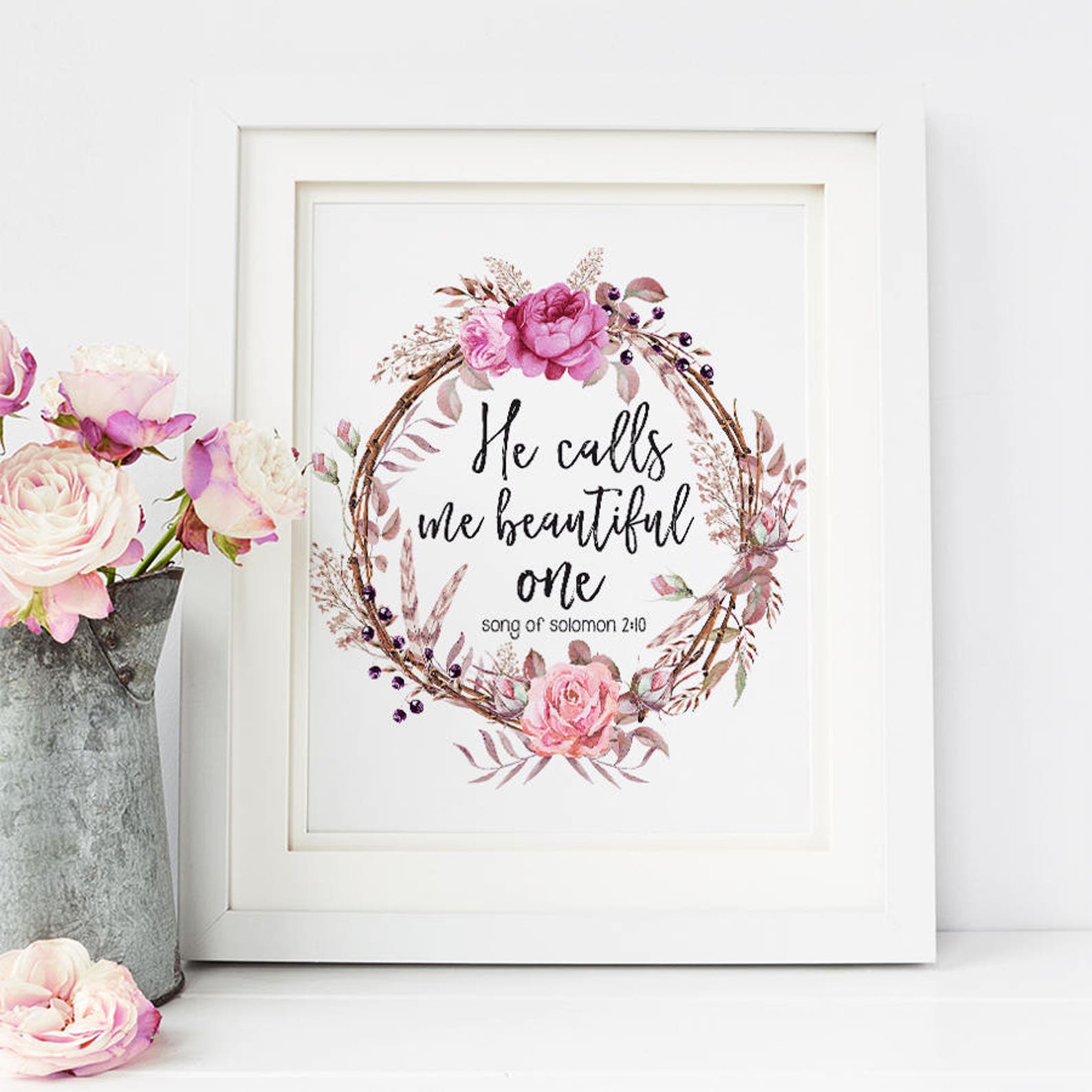 He Calls Me Beautiful One Printable, Song of Solomon 2:12 Print, Floral ...