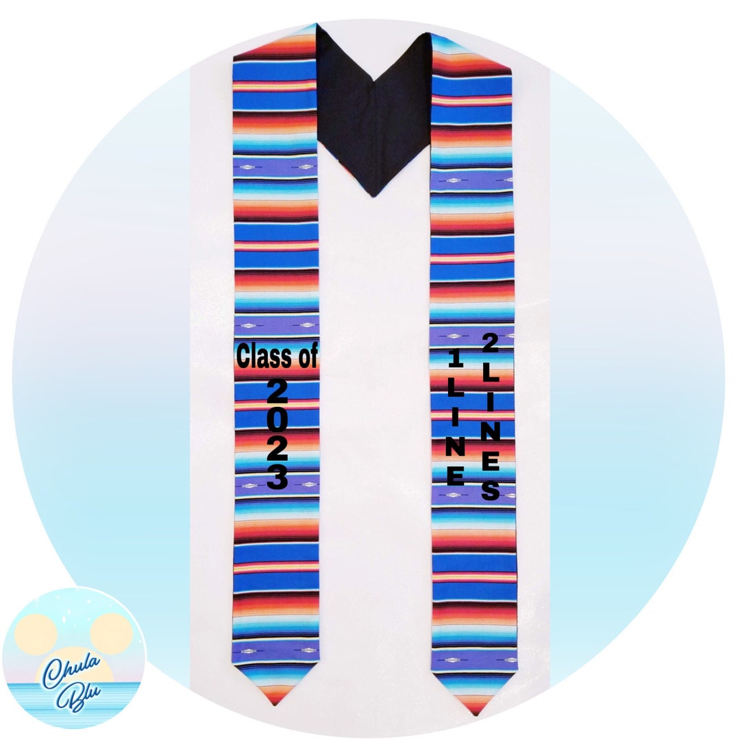 Zarape serape Graduation Stole C/o 2023 2 Lines Custom Etsy