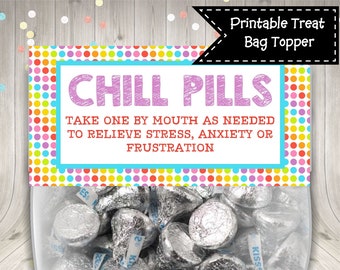 Chill Pills Treat Bag Topper Digital Printable Instant Download