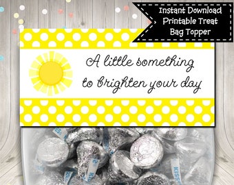 Something To Brighten Your Day Treat Bag Topper Digital Printable INSTANT DOWNLOAD