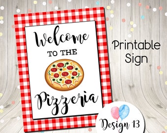 Welcome To The Pizzeria Pizza Party Sign Digital Printable Instant Download