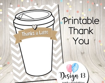 Thanks A Latte Thank You Card Printable Digital INSTANT DOWNLOAD