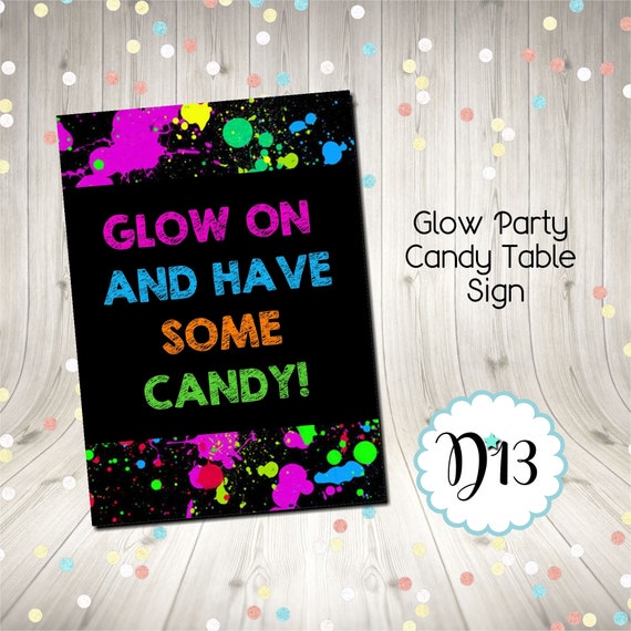 Glow Party Neon Party Candy Bar Candy Buffet Sign Digital Instant Download Il_570xn