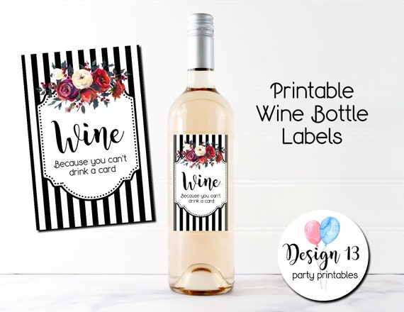 Wine Because You Can't Drink A Card Wine Bottle Label Red Flowers Digital Printable Instant Download Il_570xn